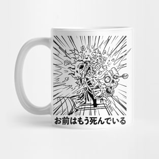 You're already dead (Fist of the Northstar) Mug